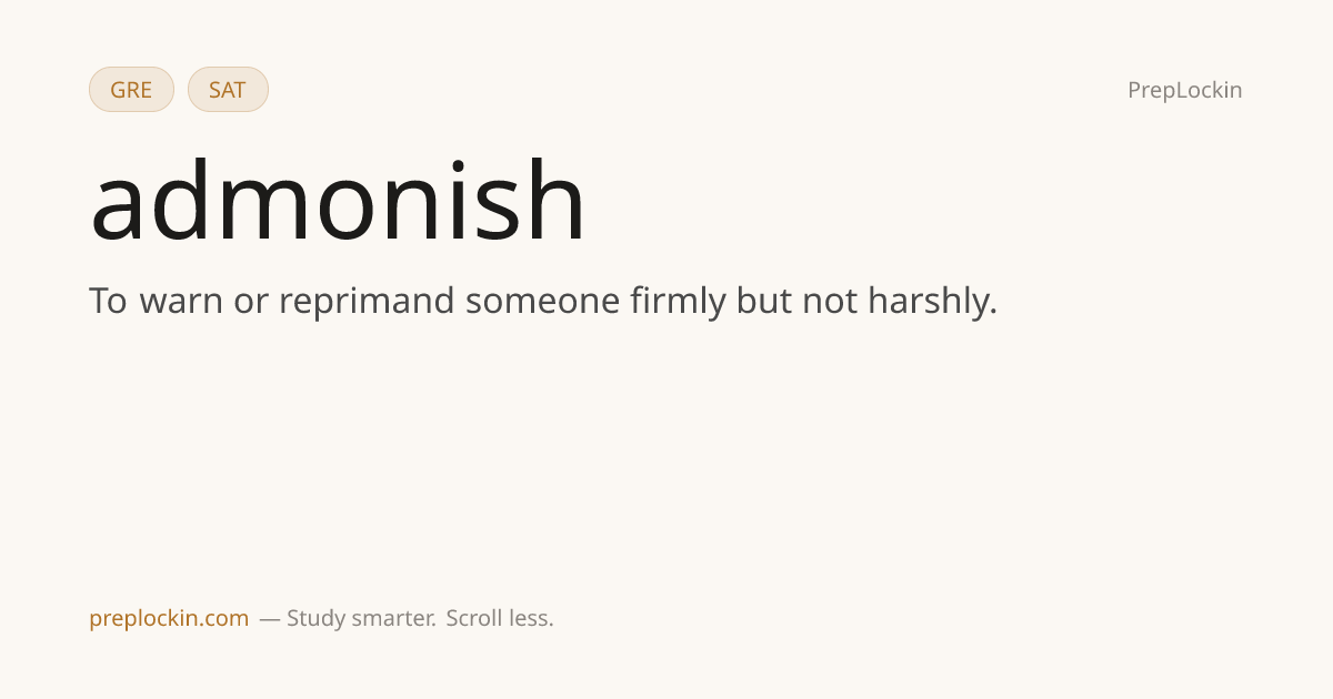 Admonish — Definition, Synonyms & Examples | PrepLockin